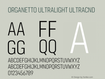 Organetto UltraLight UltraCnd Version 1.000;hotconv 1.0.109;makeotfexe 2.5.65596 Font Sample