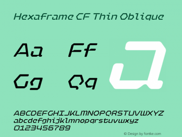 HexaframeCF-ThinOblique Version 1.000 | wf-rip DC20200805 Font Sample