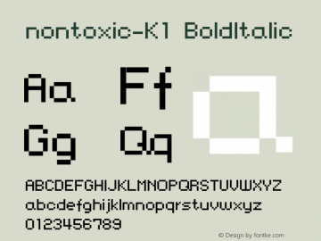 nontoxic-K1 BoldItalic Version 1.0 Font Sample