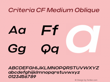 Criteria CF Medium Oblique Version 1.000;PS 001.000;hotconv 1.0.88;makeotf.lib2.5.64775 Font Sample