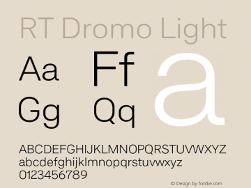 RTDromo-Light Version 1.000;PS 001.000;hotconv 1.0.88;makeotf.lib2.5.64775 Font Sample