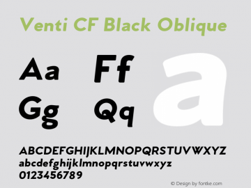 Venti CF Black Oblique Version 2.003;PS 002.003;hotconv 1.0.70;makeotf.lib2.5.58329 Font Sample
