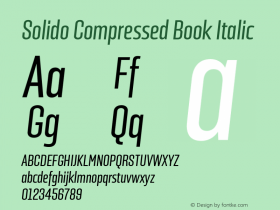 Solido Compressed Book Italic Version 1.001;PS 001.001;hotconv 1.0.70;makeotf.lib2.5.58329图片样张