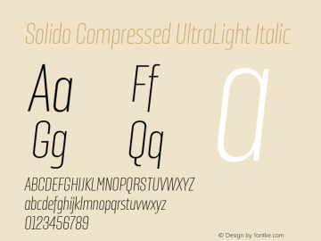 Solido Compressed UltraLight Italic Version 1.001;PS 001.001;hotconv 1.0.70;makeotf.lib2.5.58329图片样张