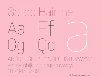 Solido Hairline Version 1.001;PS 001.001;hotconv 1.0.70;makeotf.lib2.5.58329 Font Sample