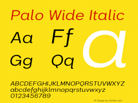 Palo-WideItalic Version 1.000;hotconv 1.0.109;makeotfexe 2.5.65596 Font Sample