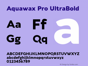 Aquawax Pro UltraBold Version 1.008 Font Sample