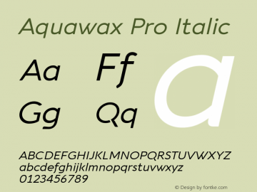 Aquawax Pro Italic Version 1.008 Font Sample