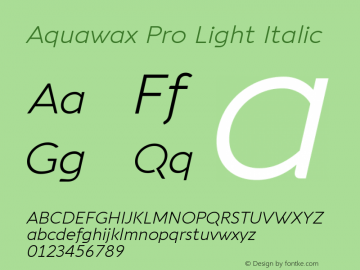 Aquawax Pro Light Italic Version 1.008 Font Sample