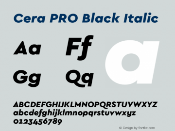 CeraPRO-BlackItalic Version 1.000;PS 002.000;hotconv 1.0.88;makeotf.lib2.5.64775 Font Sample