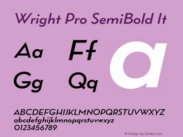 Wright Pro SemiBold It Version 1.000;hotconv 1.0.109;makeotfexe 2.5.65596 Font Sample