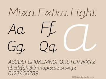 Mixa Extra Light Version 1.000;PS 001.000;hotconv 1.0.88;makeotf.lib2.5.64775 Font Sample