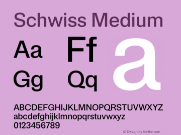 Schwiss Medium Version 1.001 | wf-rip DC20180615 Font Sample