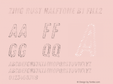 Zing Rust Halftone B1 Fill2 Version 1.000;PS 001.000;hotconv 1.0.88;makeotf.lib2.5.64775图片样张