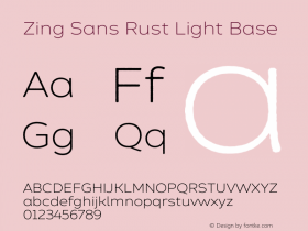 Zing Sans Rust Light Base Version 1.000;PS 001.000;hotconv 1.0.88;makeotf.lib2.5.64775 Font Sample