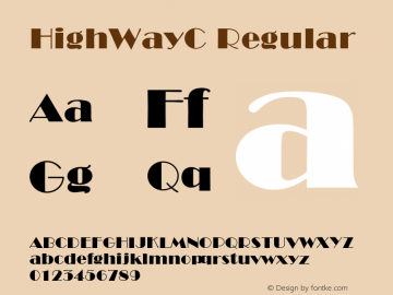 HighWayC Regular OTF 1.0;PS 001.010;Core 116;AOCM 1.0 28 Font Sample