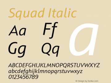 Squad Regular Italic Version 1.001; ttfautohint (v1.8) Font Sample