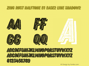 Zing Rust Halftone B1 Base2 Line Shadow2 Version 1.000 Font Sample