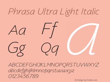 Phrasa Ultra Light Italic Version 1.000 | wf-rip DC20200810 Font Sample