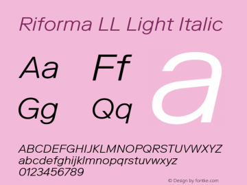 RiformaLL-LightItalic Version 3.001; build 0005 Font Sample