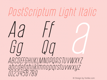 PostScriptum Light Italic Version 2.32 January 27, 2016 Font Sample