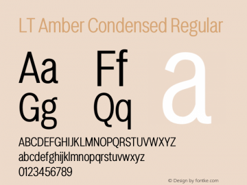 LT Amber Condensed Version 1.00;December 24, 2020;FontCreator 11.5.0.2422 64-bit图片样张