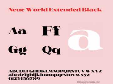 Neue World Extended Black Version 1.000;hotconv 1.0.109;makeotfexe 2.5.65596 Font Sample