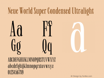 Neue World Super Condensed Ultralight Version 1.000;hotconv 1.0.109;makeotfexe 2.5.65596 Font Sample