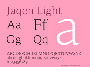Jaqen Light Version 001.001 August 2019 Font Sample