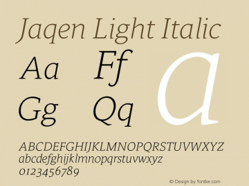 Jaqen Light Italic Version 001.001 August 2019 Font Sample