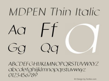 MDPEN Thin Italic Version 1.000 Font Sample