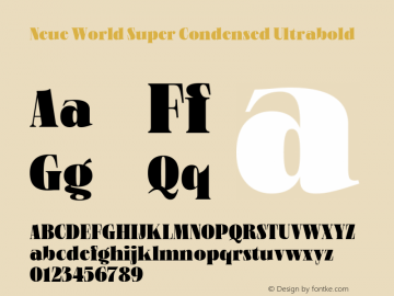 Neue World Super Condensed Ultrabold Version 1.000 Font Sample