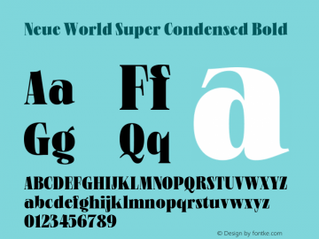 Neue World Super Condensed Bold Version 1.000 Font Sample