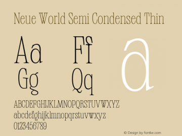 Neue World Semi Condensed Thin Version 1.000 Font Sample