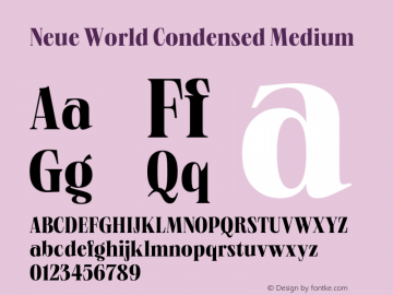 Neue World Condensed Medium Version 1.000 Font Sample