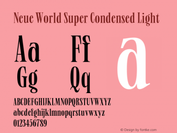 Neue World Super Condensed Light Version 1.000 Font Sample