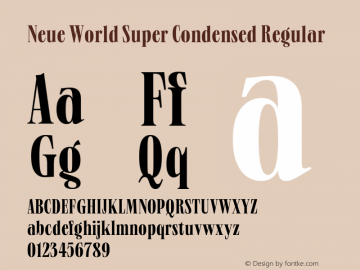 Neue World Super Condensed Regular Version 1.000 Font Sample