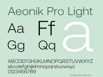 Aeonik Pro Light Version 1.005;hotconv 1.0.109;makeotfexe 2.5.65596图片样张