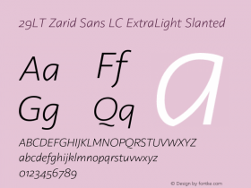 29LT Zarid Sans LC ExtraLight Slanted Version 1.001;hotconv 1.0.109;makeotfexe 2.5.65596 Font Sample