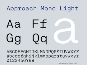 Approach Mono Light Version 1.000;PS 1.0;hotconv 1.0.88;makeotf.lib2.5.647800 Font Sample