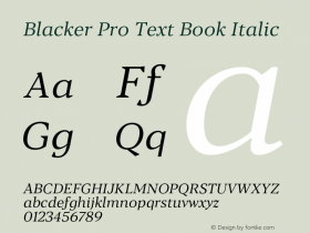 Blacker Pro Text Book Italic Version 1.000;hotconv 1.0.109;makeotfexe 2.5.65596图片样张