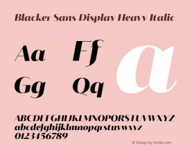 Blacker Sans Display Heavy Italic Version 1.000;hotconv 1.0.109;makeotfexe 2.5.65596图片样张