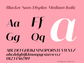 Blacker Sans Display Medium Italic Version 1.000;hotconv 1.0.109;makeotfexe 2.5.65596图片样张