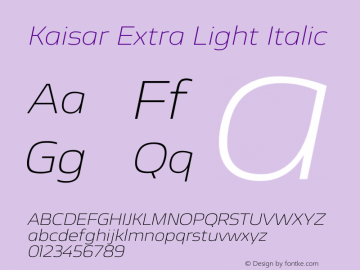 Kaisar-ExtraLightItalic Version 1.000 | wf-rip DC20200605 Font Sample