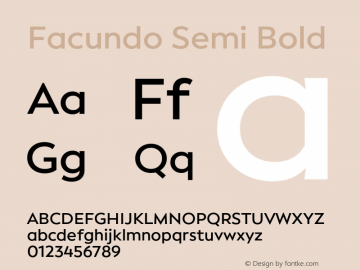 Facundo-SemiBold Version 1.001;hotconv 1.0.109;makeotfexe 2.5.65596 Font Sample