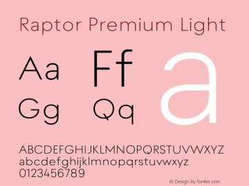 Raptor Premium Light Version 0.001;hotconv 1.0.109;makeotfexe 2.5.65596 Font Sample