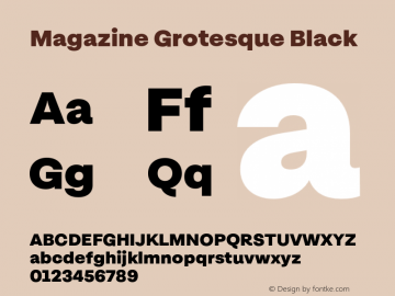 Magazine Grotesque Black Version 2.000;hotconv 1.0.109;makeotfexe 2.5.65596图片样张