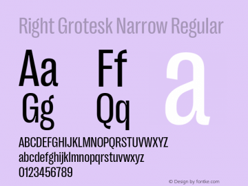 Right Grotesk Narrow Regular Version 1.001;hotconv 1.0.109;makeotfexe 2.5.65596图片样张