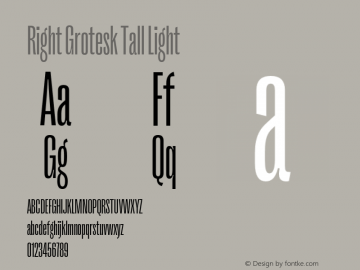 Right Grotesk Tall Light Version 1.001;hotconv 1.0.109;makeotfexe 2.5.65596 Font Sample