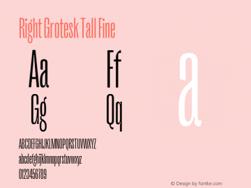 Right Grotesk Tall Fine Version 1.001;hotconv 1.0.109;makeotfexe 2.5.65596 Font Sample